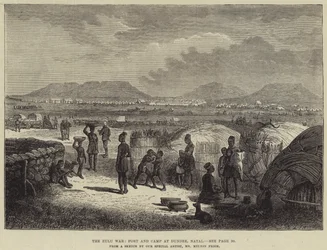 The Zulu War, Fort and Camp at Dundee, Natal